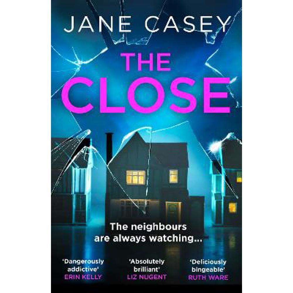 The Close (Maeve Kerrigan, Book 10) (Paperback) - Jane Casey
